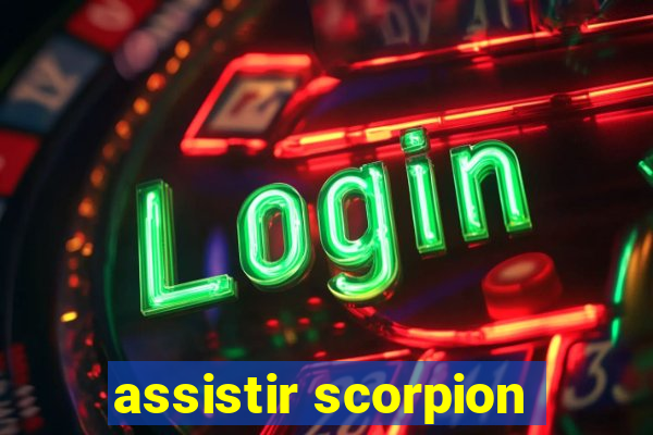 assistir scorpion